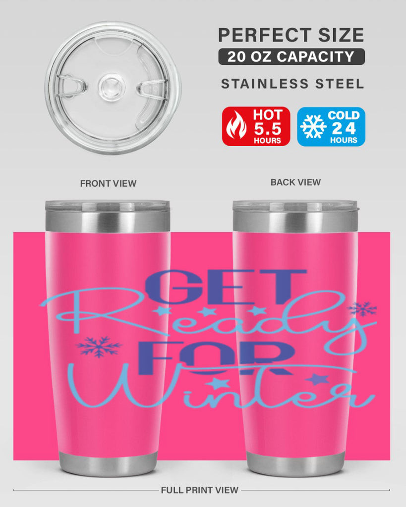 get ready for winter 113#- winter- Tumbler