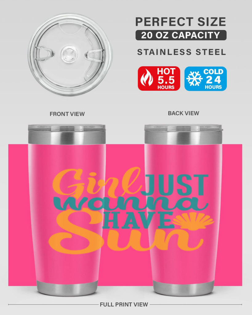 girls just wanna have sun Style 101#- summer- Tumbler