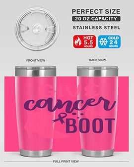 give cancer the boot Style 11#- breast cancer- Tumbler