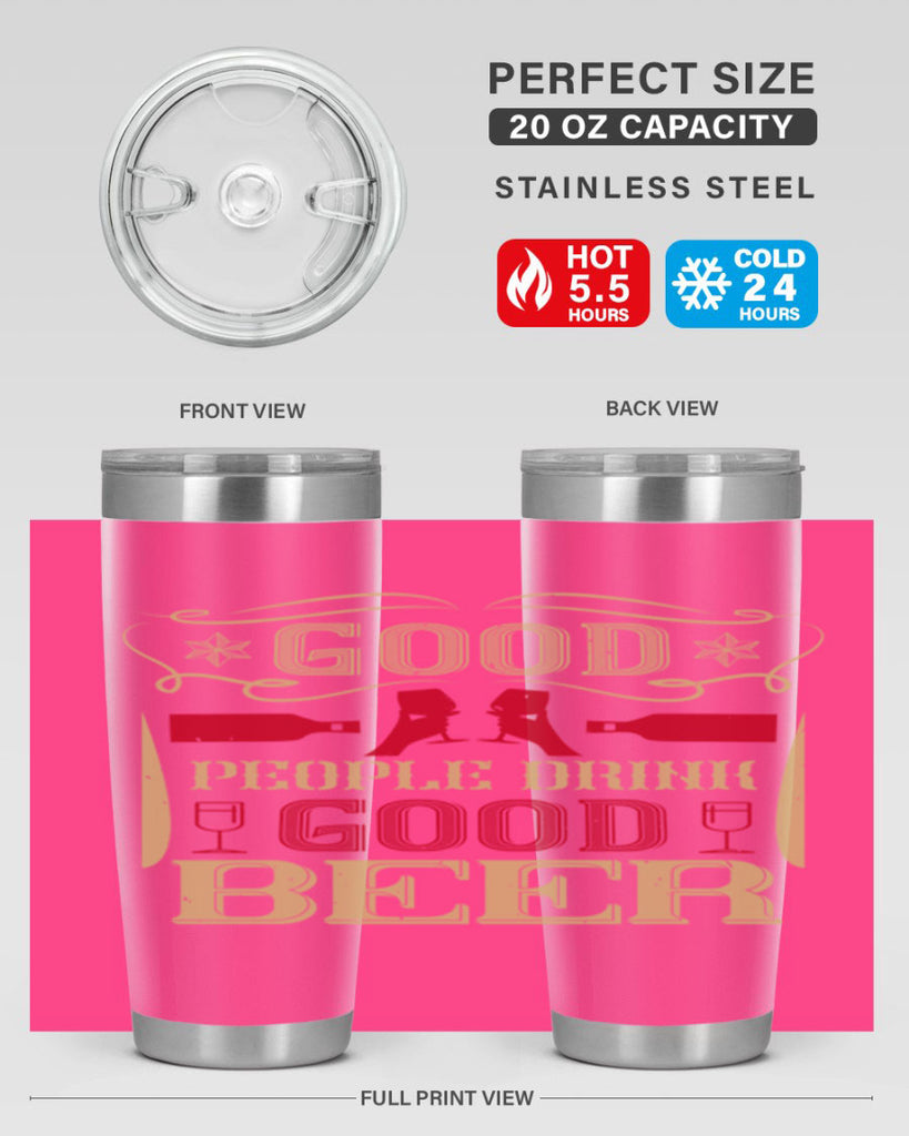 good people drink good beer 54#- drinking- Tumbler