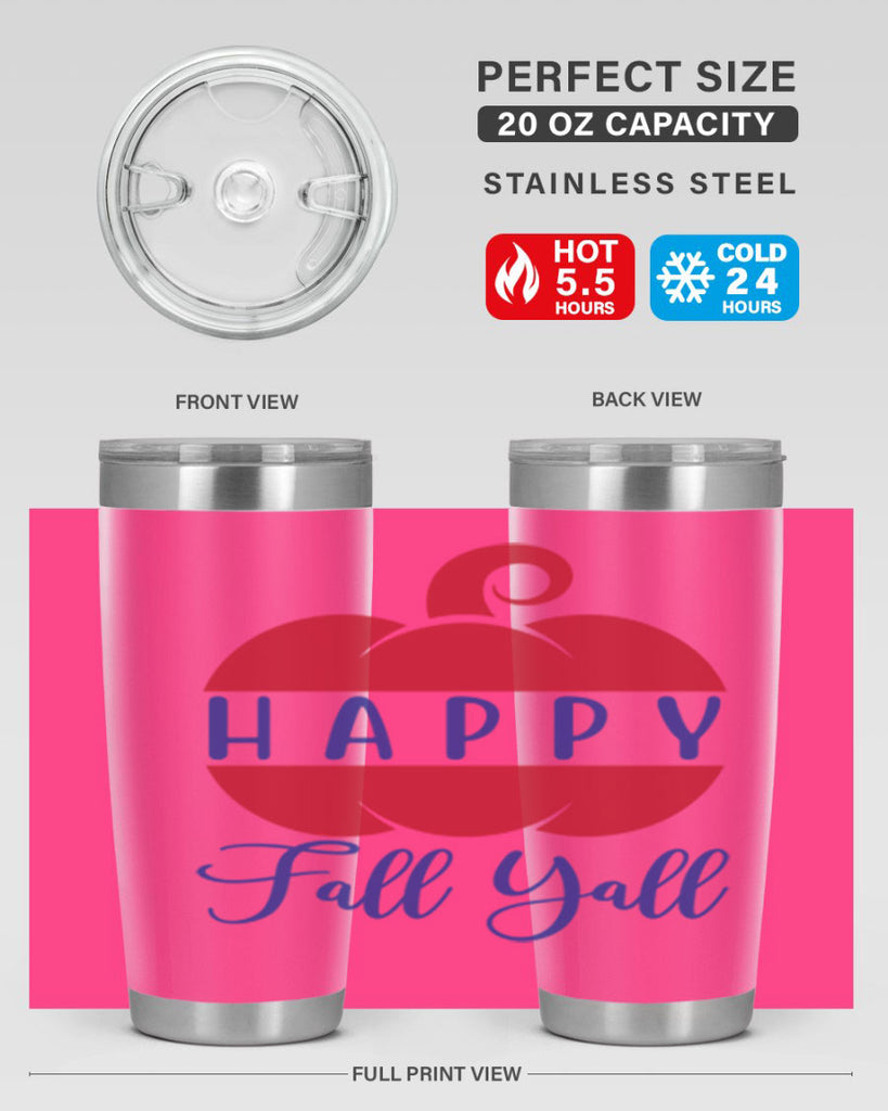 happy fall yall 232#- fall- Tumbler