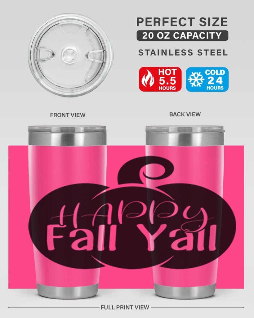 happy fall yall 235#- fall- Tumbler
