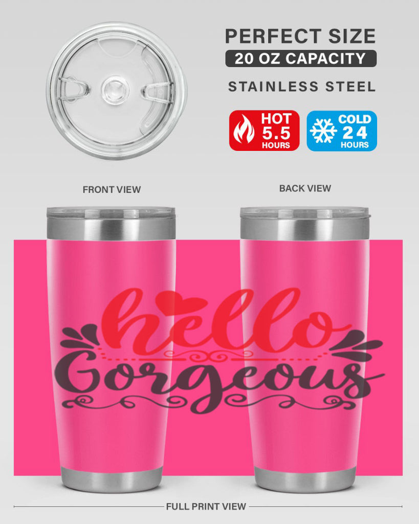 hello gorgeous Style 155#- make up- Tumbler