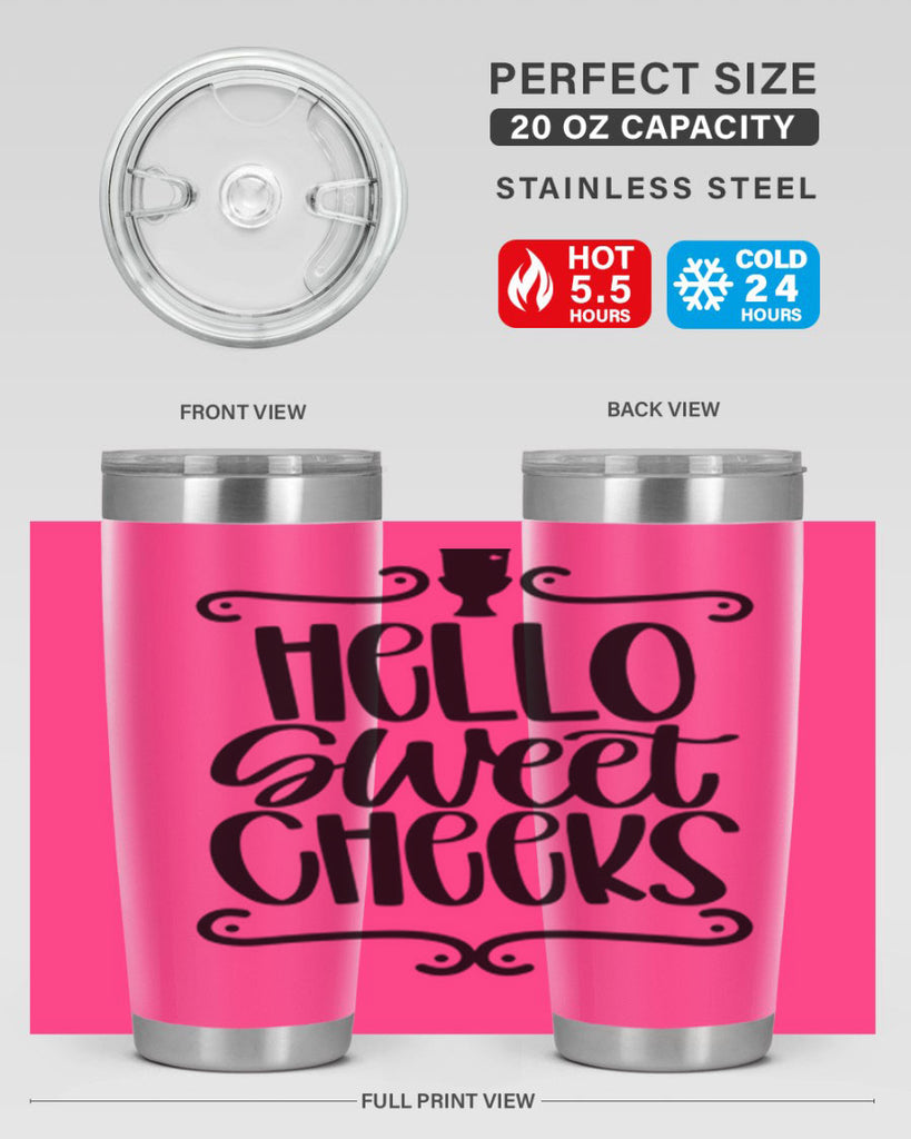 hello sweet cheeks 33#- bathroom- Tumbler