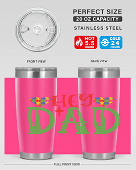 hey dad Style 14#- autism- Tumbler