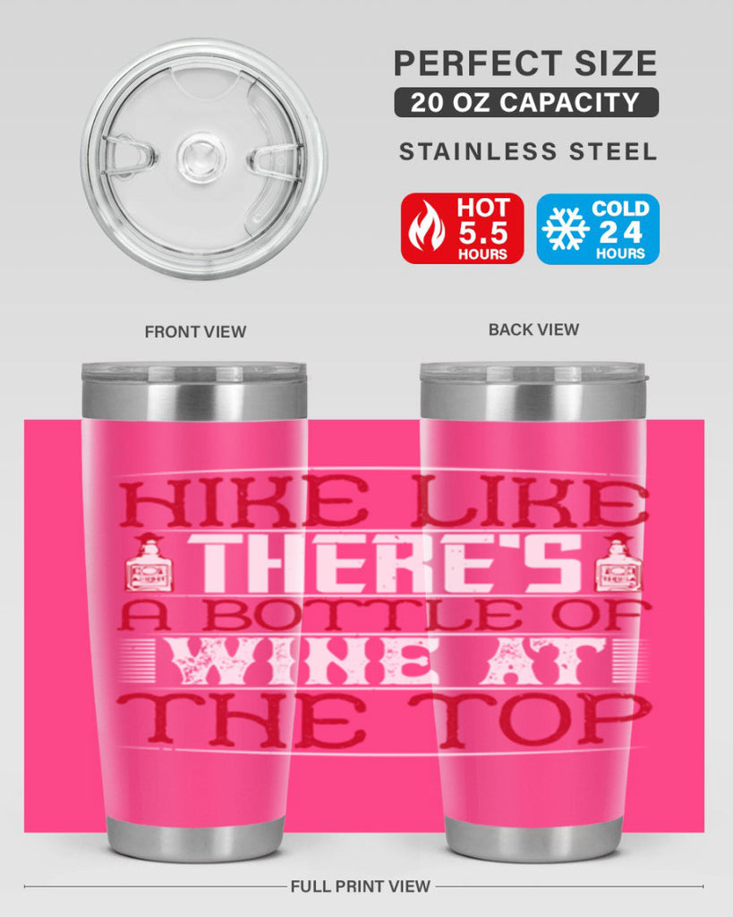 hike like theres a bottle of wine at the top 52#- drinking- Tumbler
