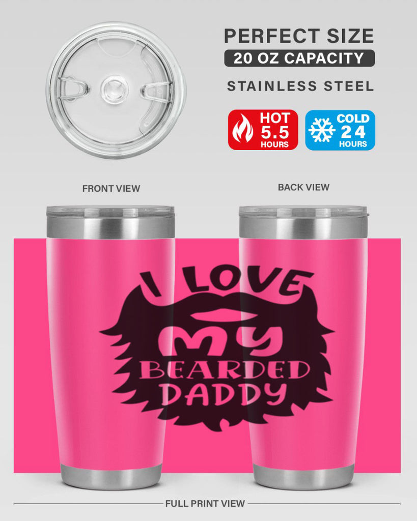 i love my bearded daddy Style 248#- baby- tumbler