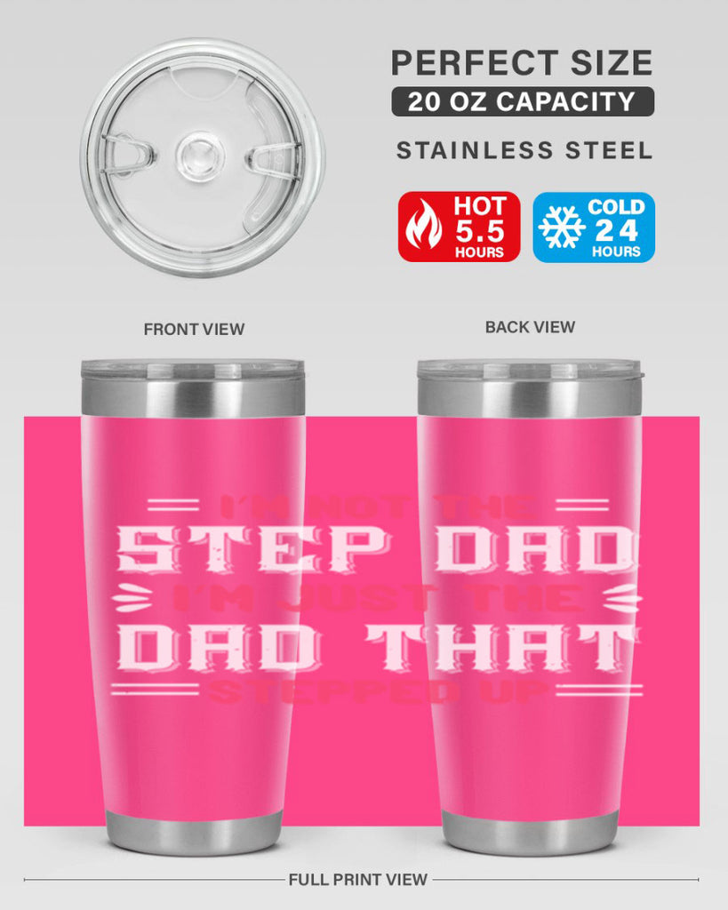 im not the step dad im just the dad 34#- grandpa - papa- Tumbler