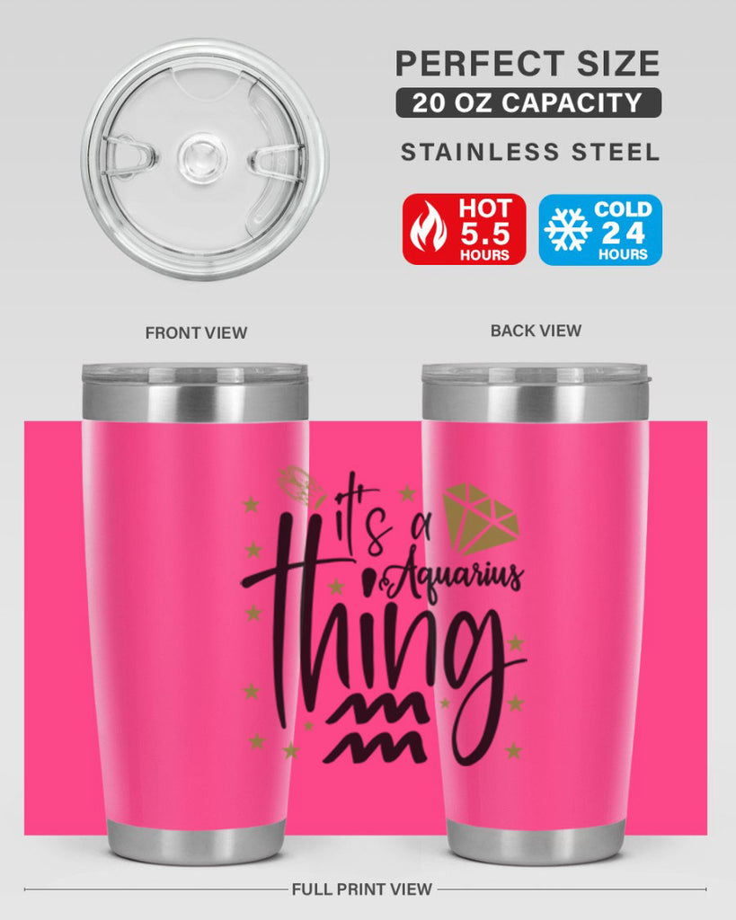 its a Aquarius thing 263#- zodiac- Tumbler