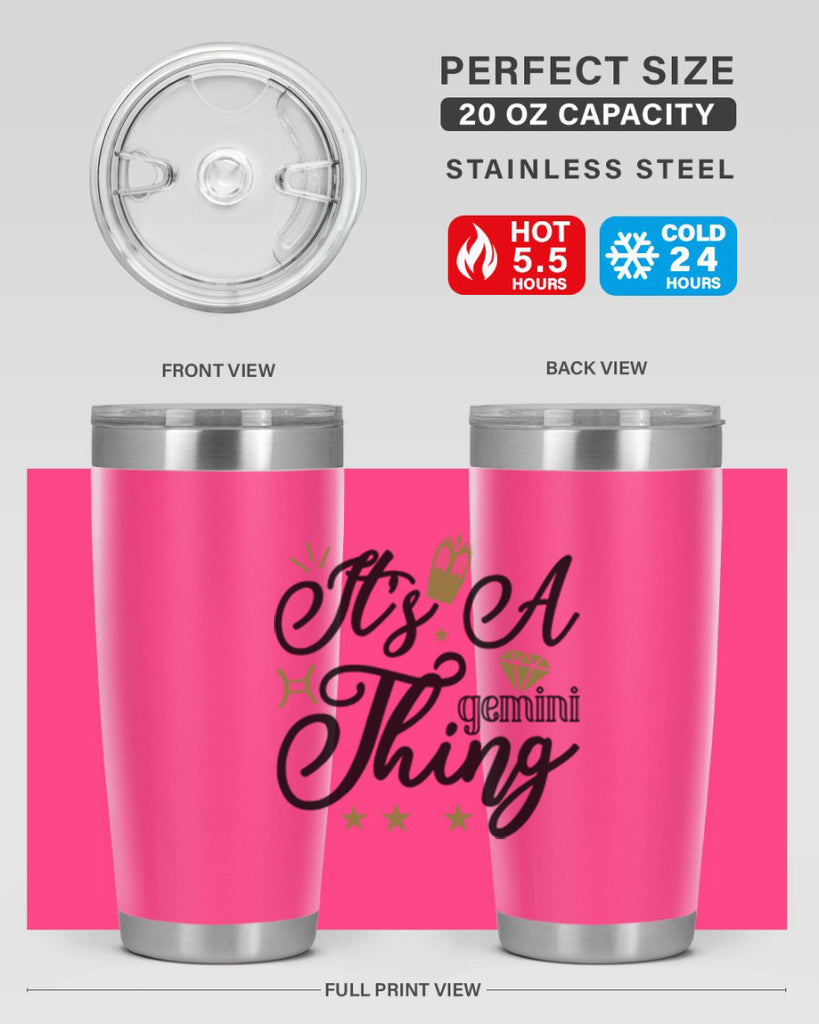 its a Gemini thing 266#- zodiac- Tumbler