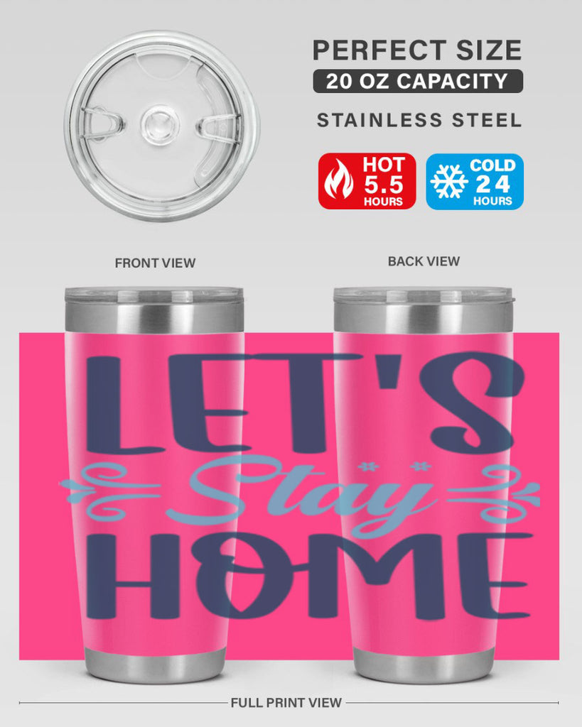 lets stay home 288#- winter- Tumbler