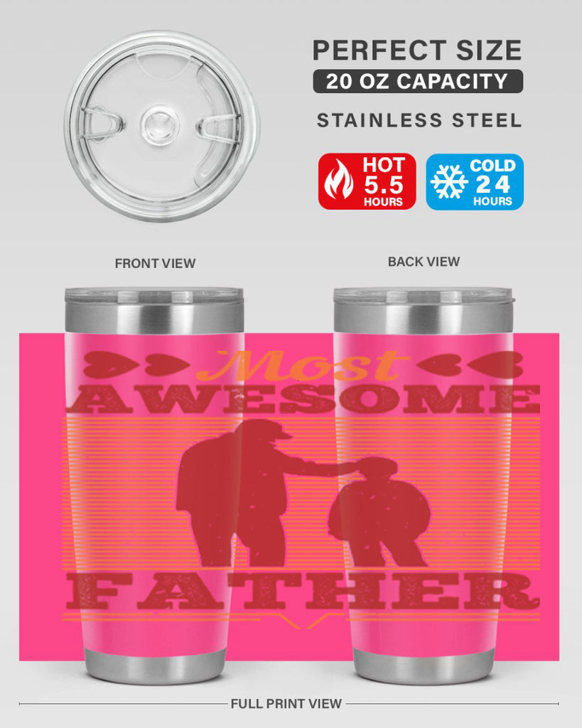 most awesome father 186#- fathers day- Tumbler