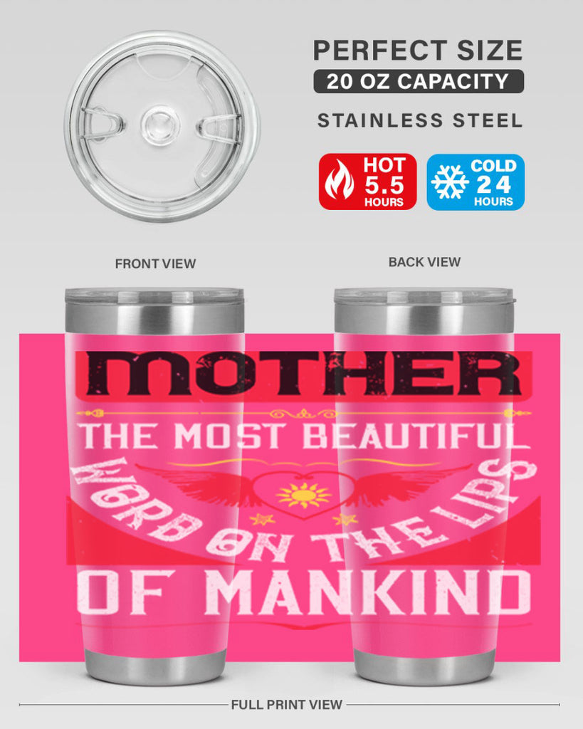 mother the most beautiful 59#- mothers day- Tumbler