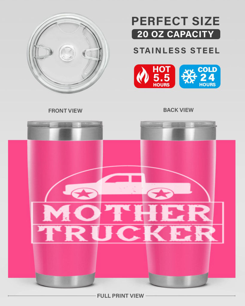 mother trucker Style 30#- truck driver- tumbler