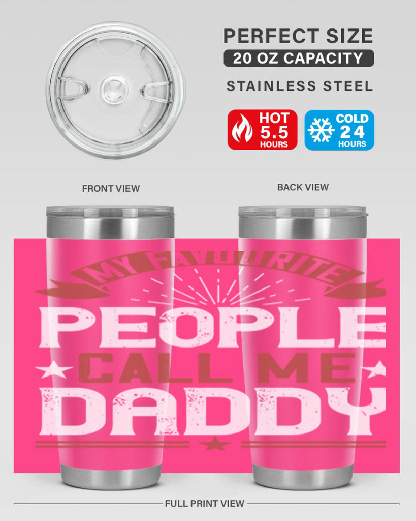 my favourite people call me daddy 205#- fathers day- Tumbler