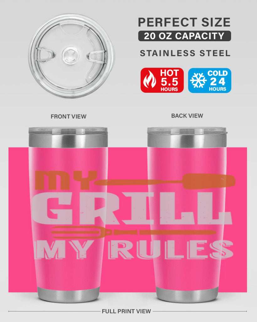 my grill my rules 20#- bbq- Tumbler
