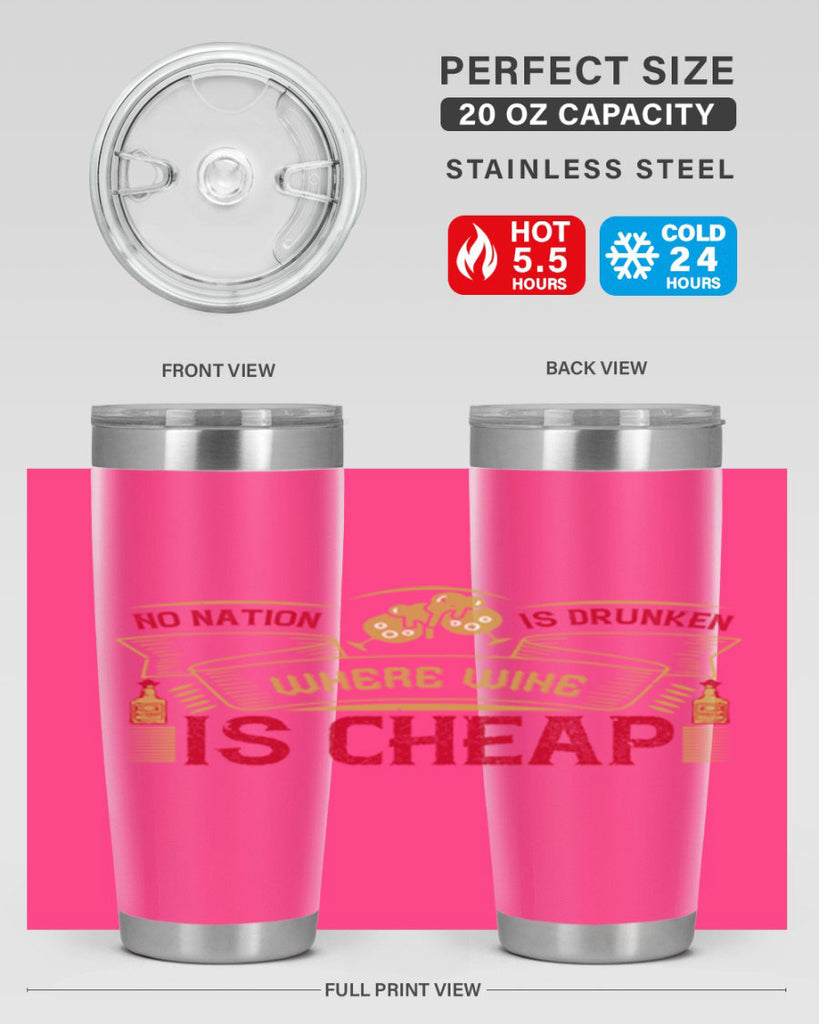 no nation is drunken where wine is cheap 31#- drinking- Tumbler