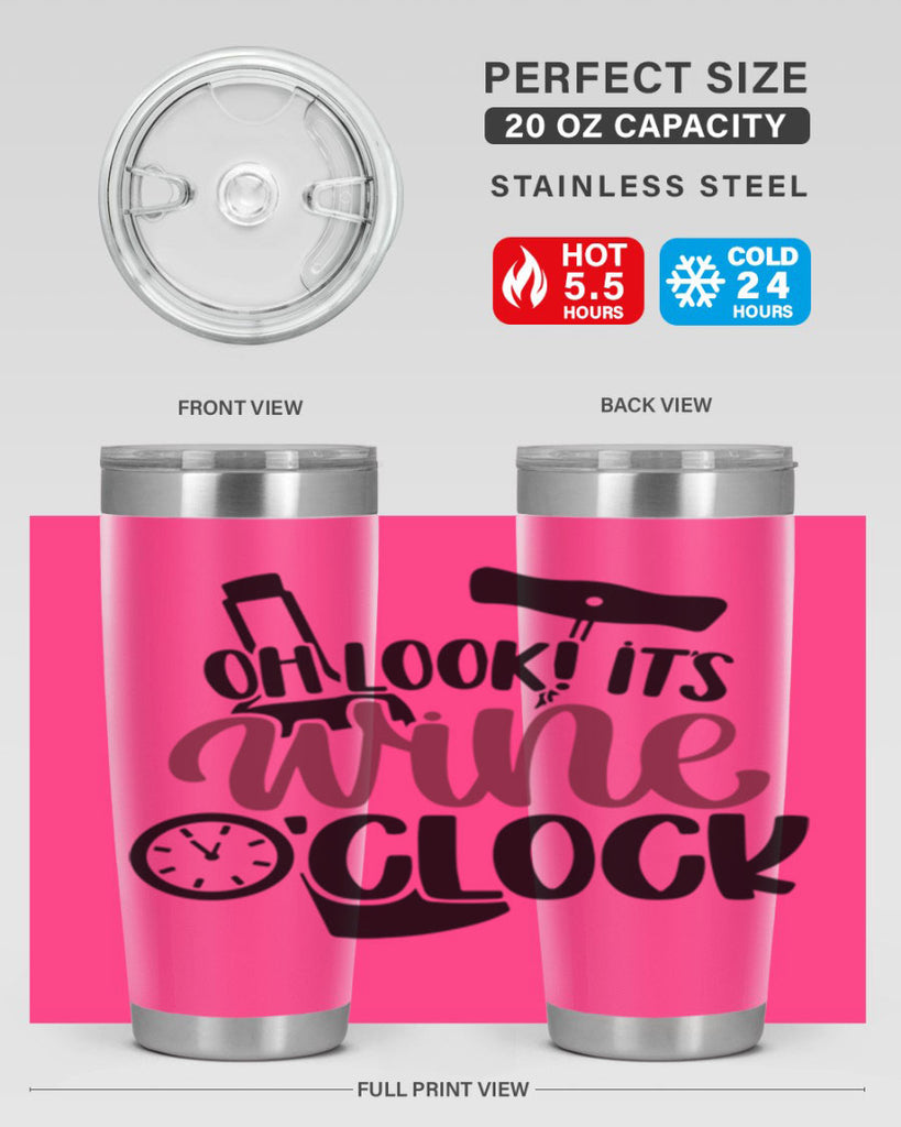 oh look its wine oclock 33#- wine- Tumbler