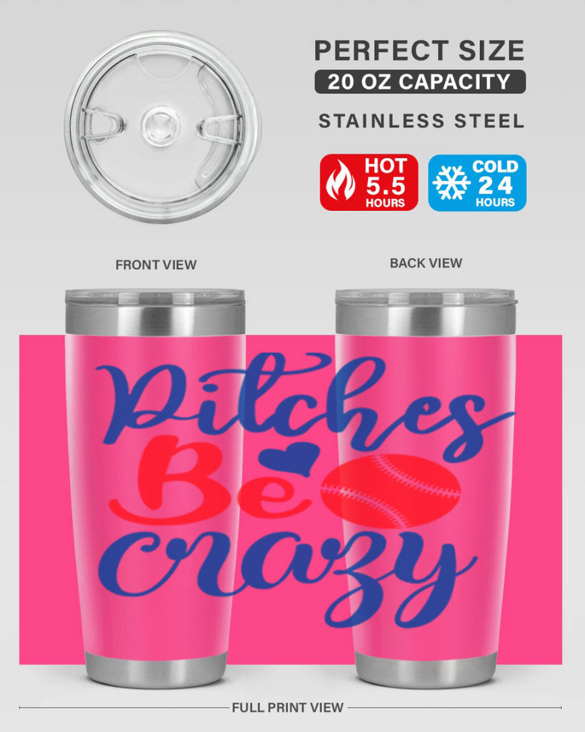 pitches be crazy 2035#- baseball- Tumbler
