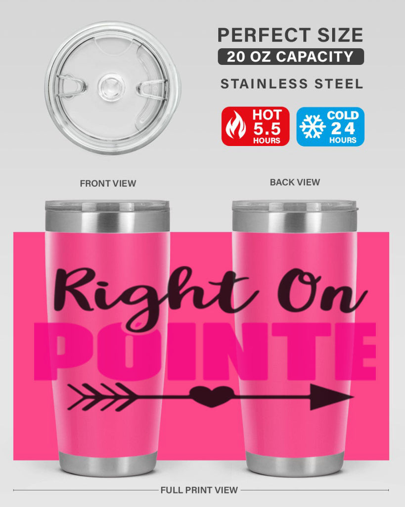 right on pointe 75#- ballet- Tumbler