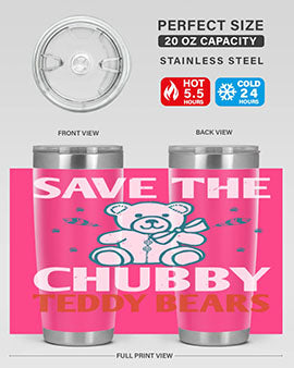 save the chubby teddy bears 28#- Bears- Tumbler