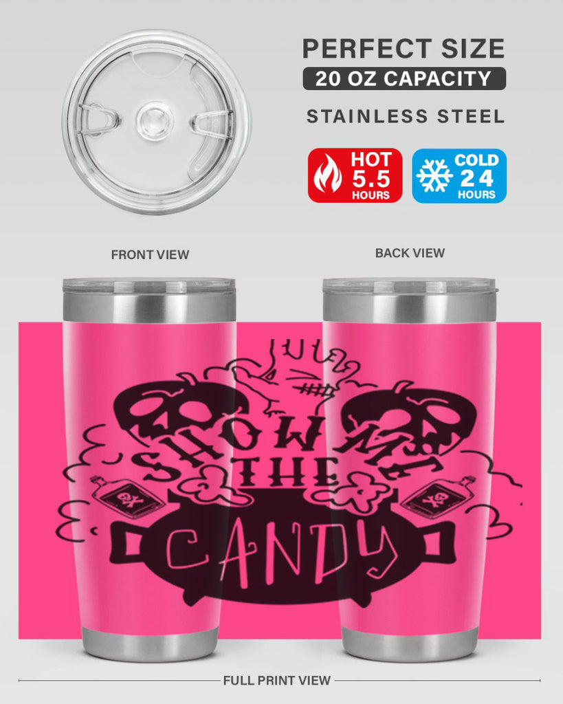show me the candy 25#- halloween- Tumbler