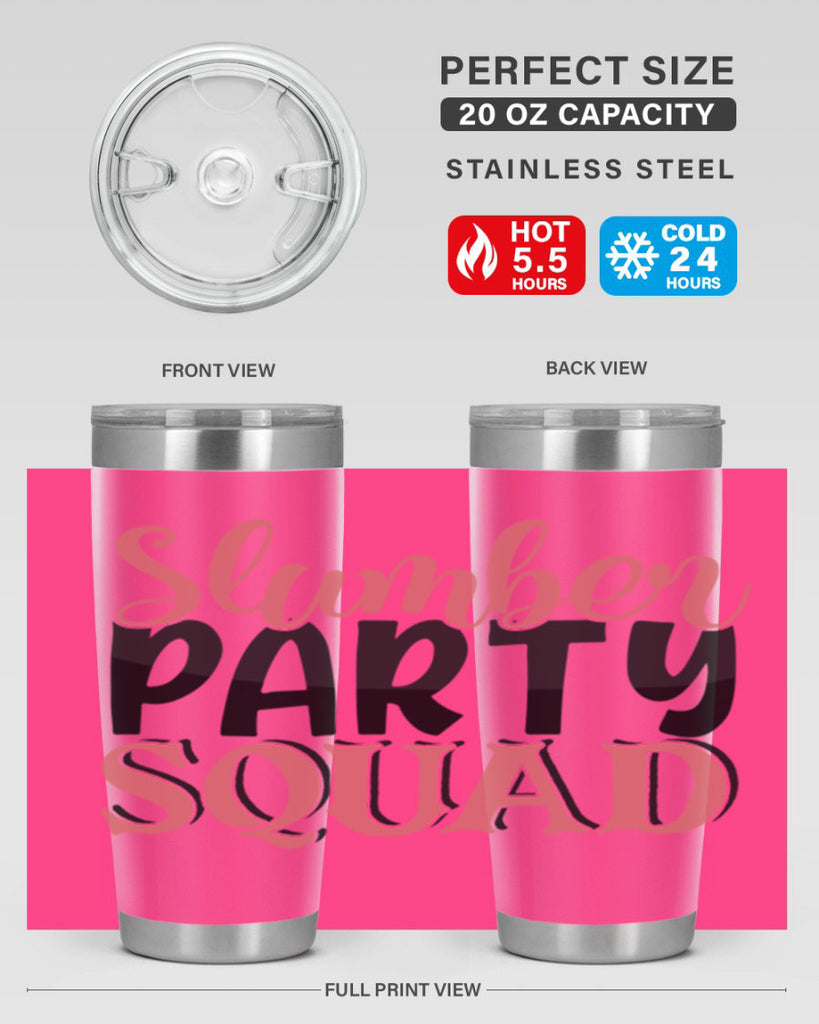 slumber party squad Style 43#- Best Friend- Tumbler