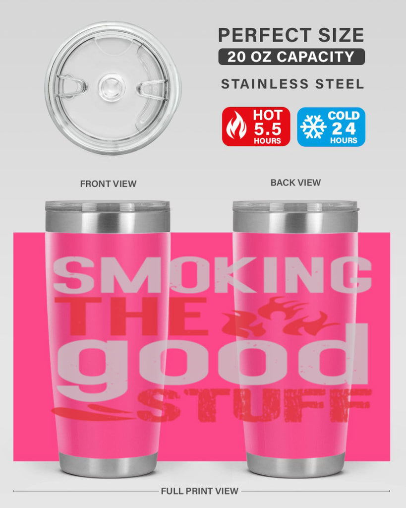 smoking the good stuff 10#- bbq- Tumbler