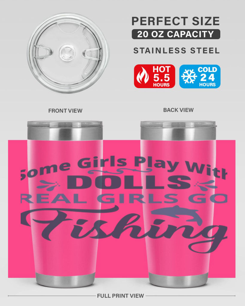 some girl play with dolls 38#- fishing- Tumbler