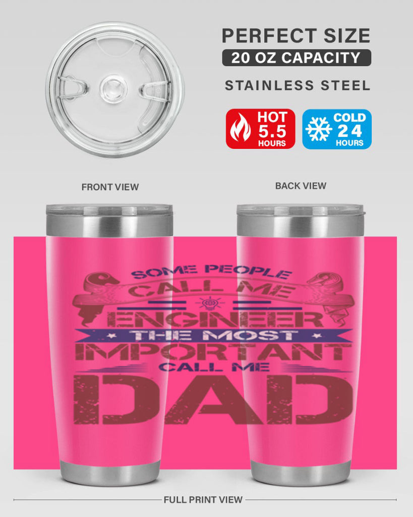 some people call me engineer the most important call me dad Style 38#- engineer- tumbler