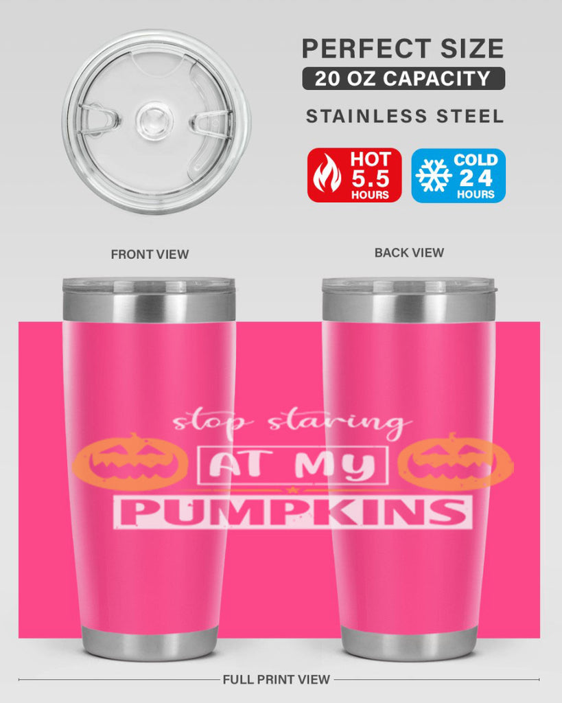 stop staring at my pumpkins 131#- halloween- Tumbler
