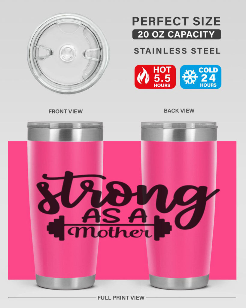strong as a mother 13#- gym- Tumbler