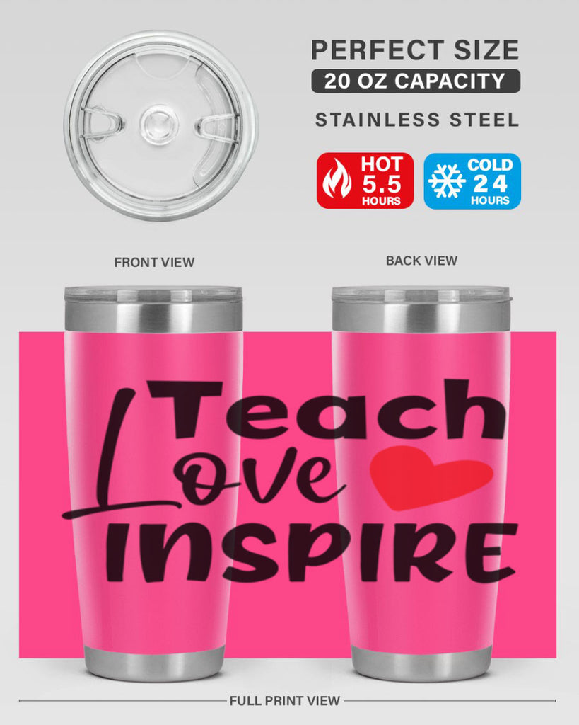 teach love inspre Style 146#- teacher- tumbler