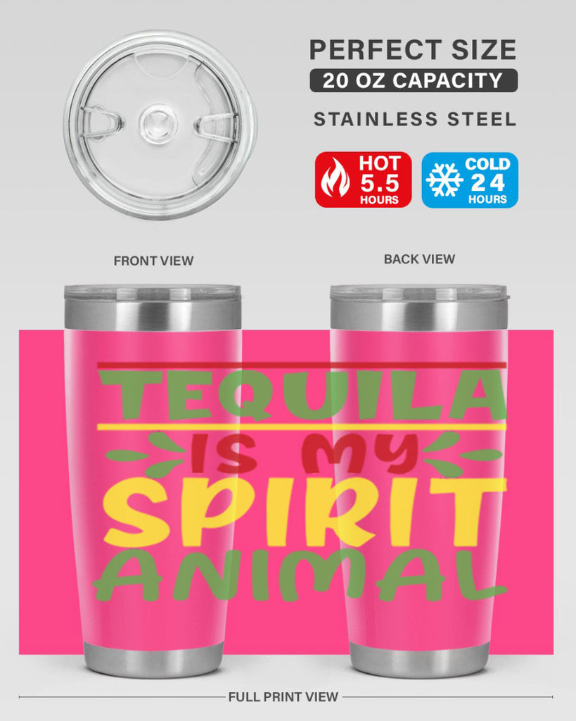 tequila is my spirit animal 1#- cinco de mayo- Tumbler