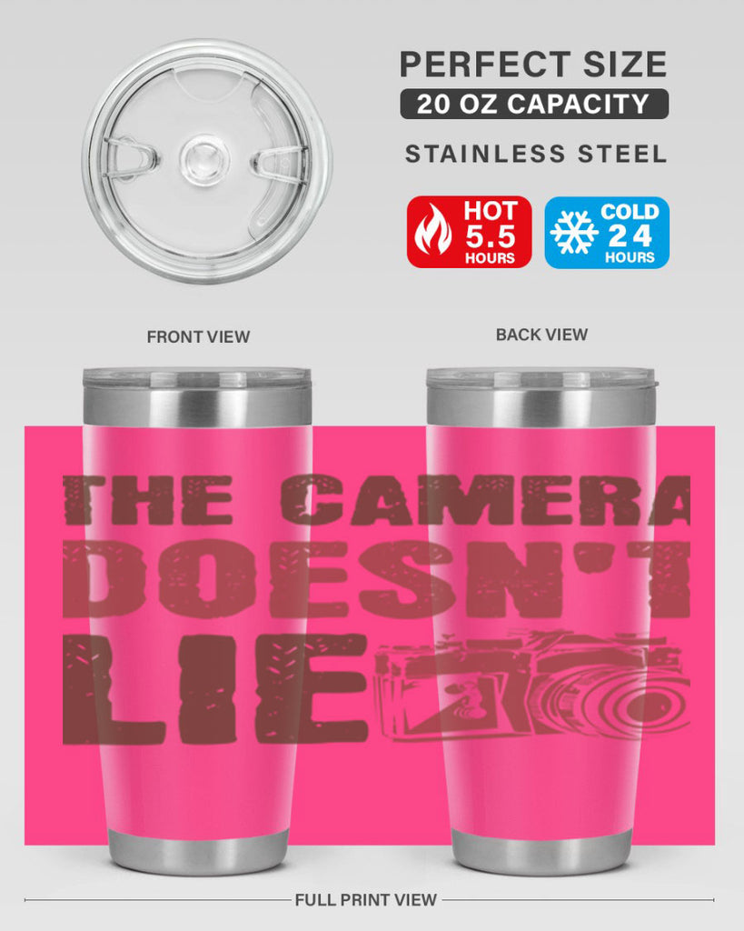 the camera doesnt lie 14#- photography- Tumbler