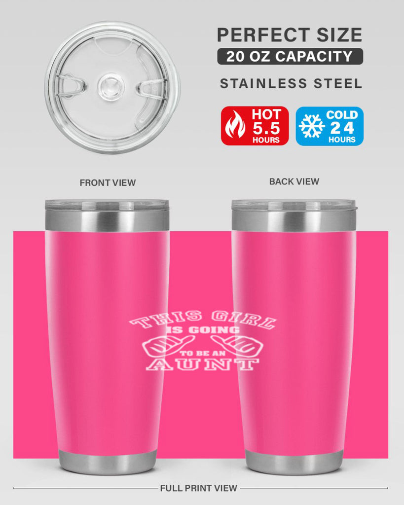 this girl is going to be an auntg Style 64#- aunt- Tumbler