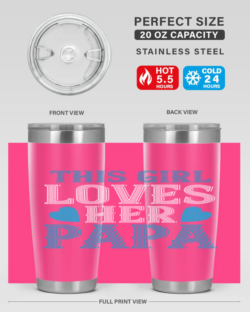 this girl loves her papa 3#- grandpa - papa- Tumbler