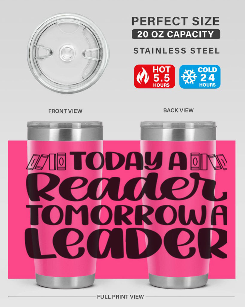 today a reader tomorrow a leader 23#- reading- Tumbler