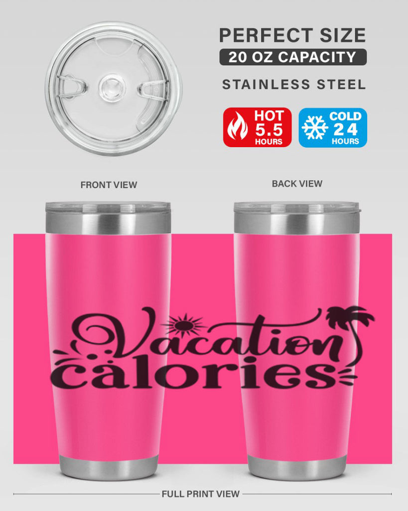 vacation calories Style 71#- summer- Tumbler
