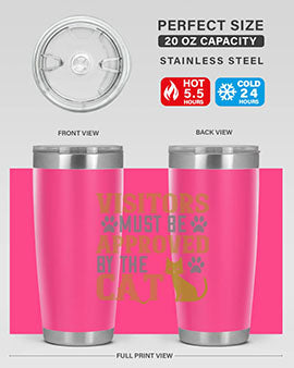 visitors must beapprovedby the cat Style 122#- cat- Tumbler