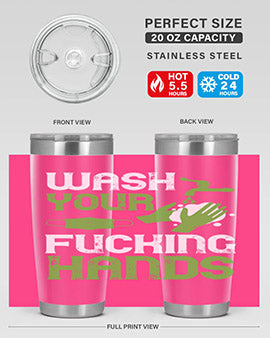 wash your fucking hands Style 14#- corona virus- Tumbler