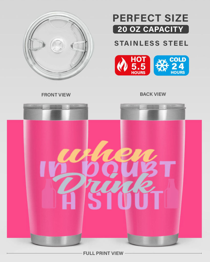 when in doubt drink a stout 137#- beer- Tumbler