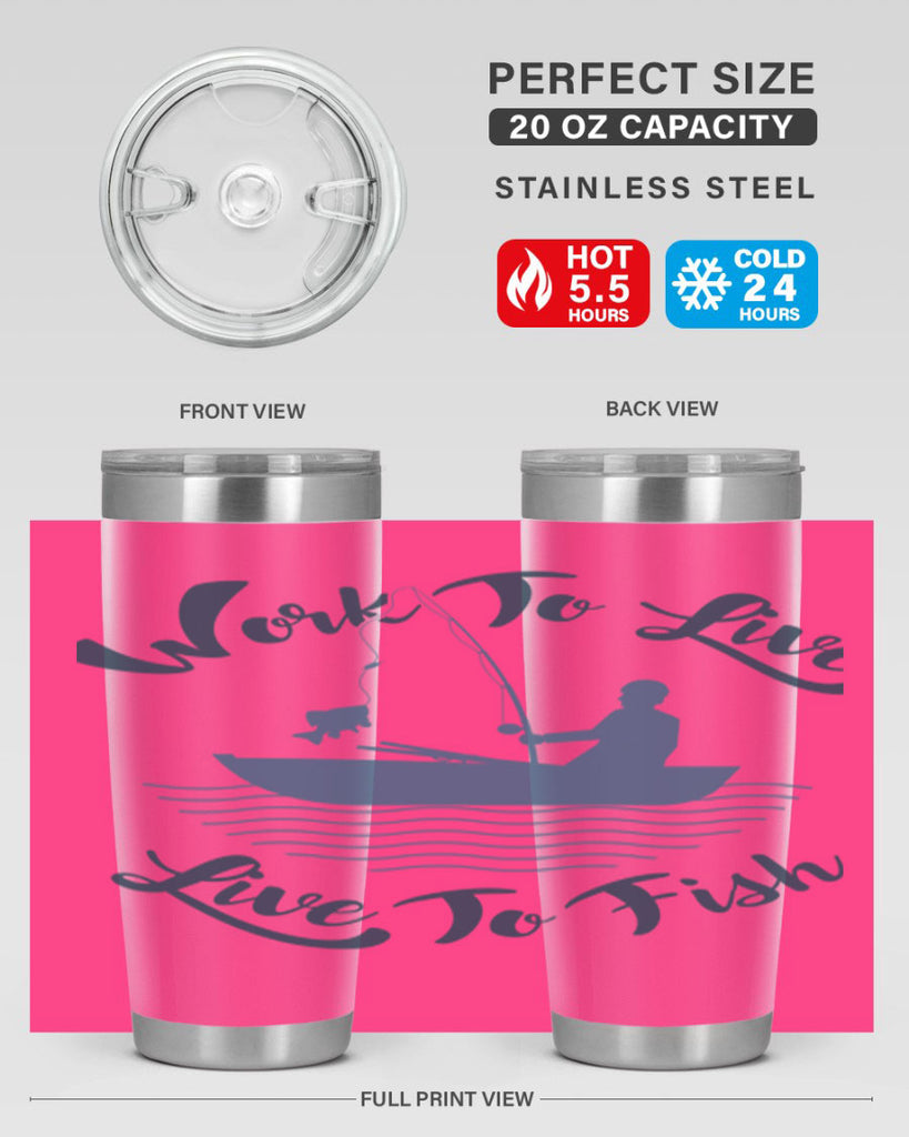 work to live 10#- fishing- Tumbler
