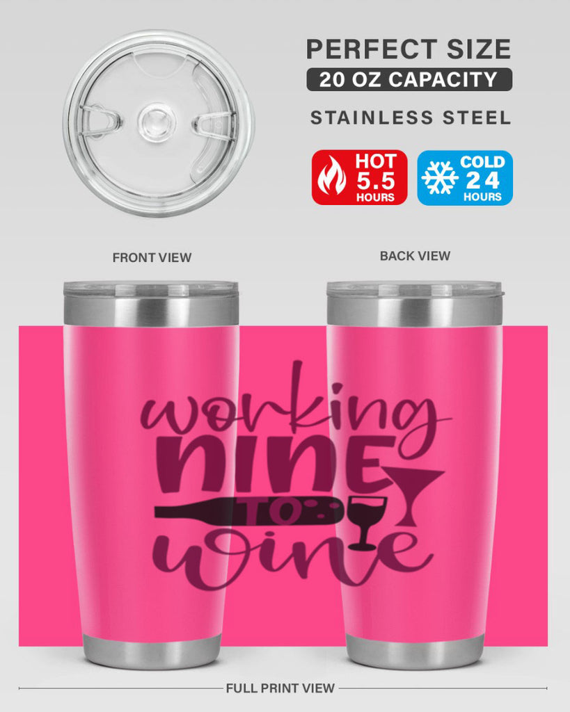 working nine to wine 142#- wine- Tumbler