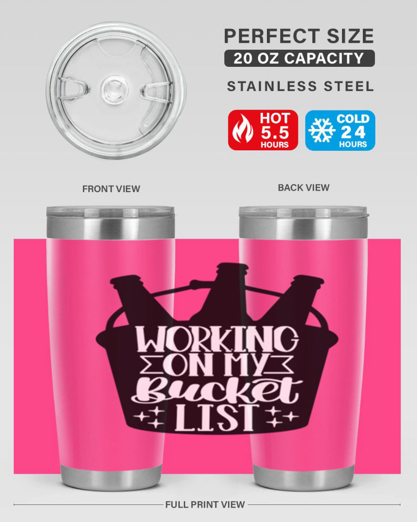 working on my bucket list 14#- beer- Tumbler