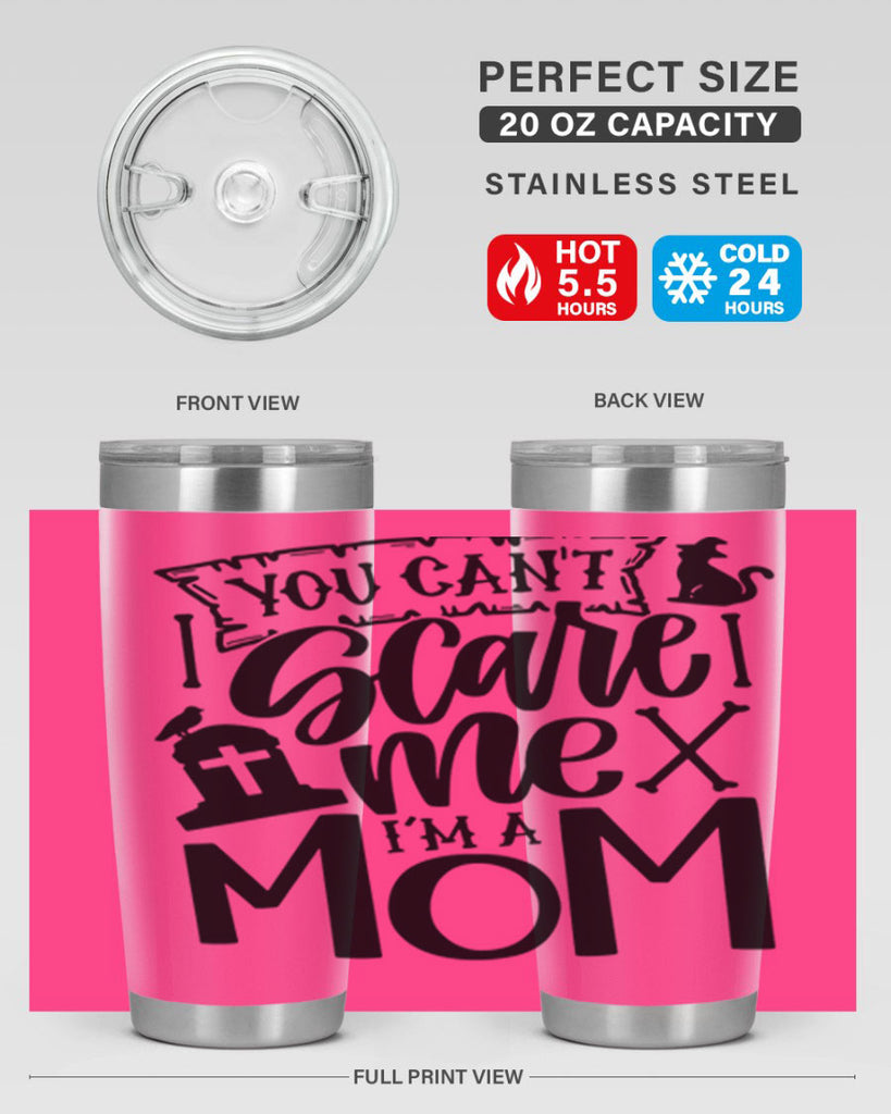 you cant scare me im a mom 1#- halloween- Tumbler