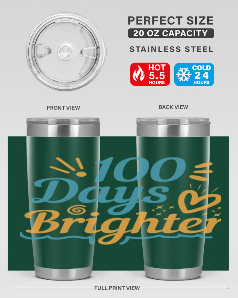 1 days brighter 16#- 100 days of school- Tumbler