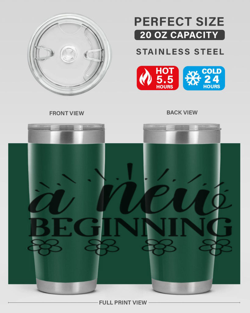 A new beginning  15#- spring- Tumbler
