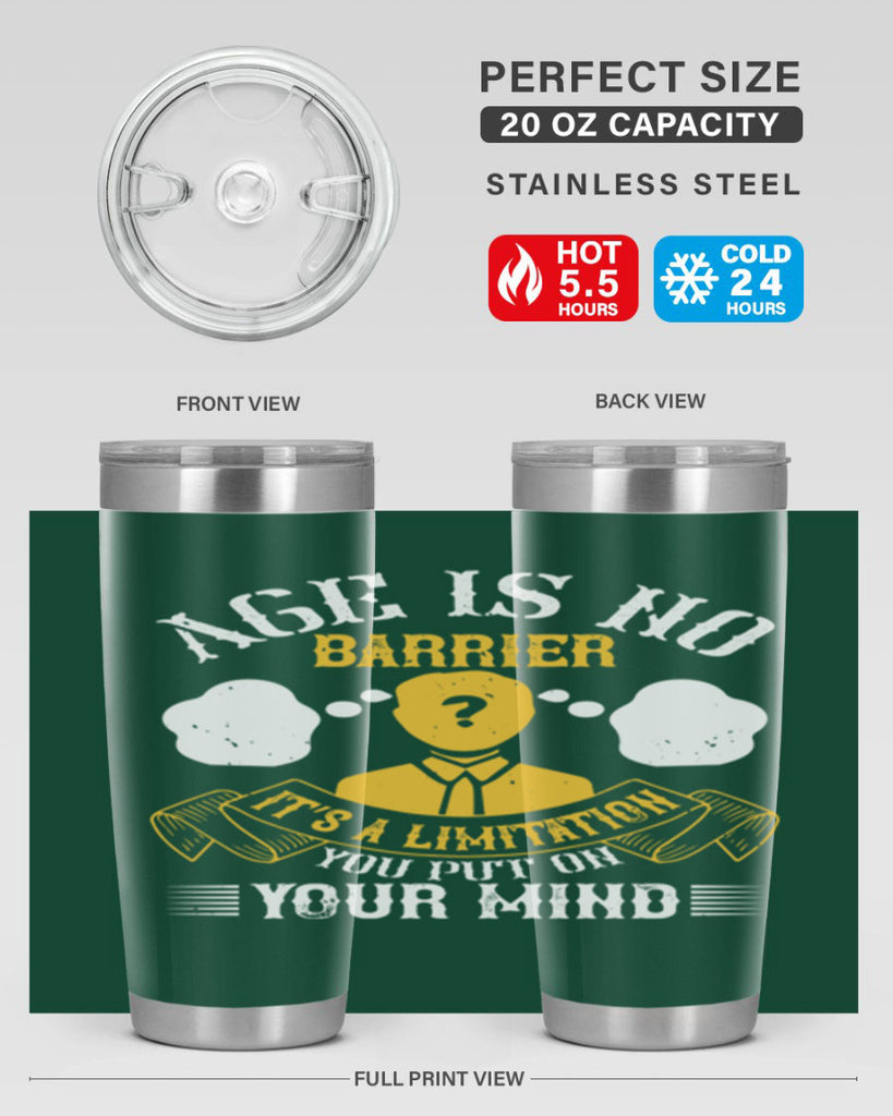 Age is no barrier It’s a limitation you put on your mind Style 28#- coaching- tumbler