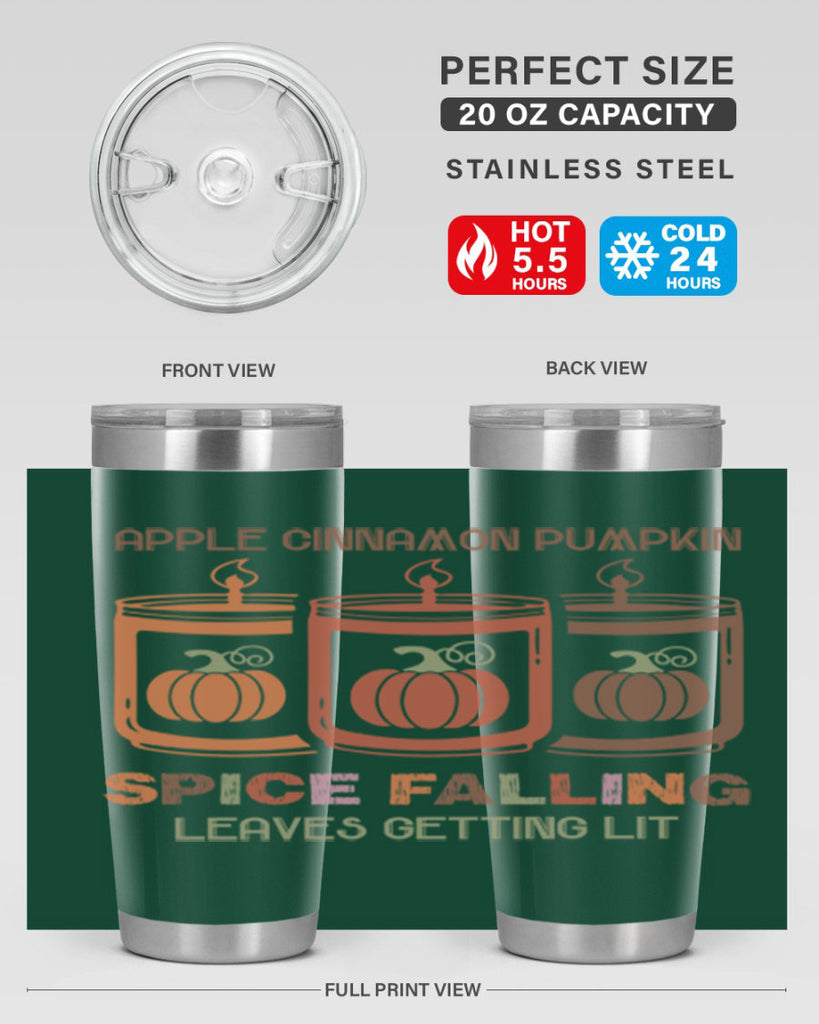 Apple Cinnamon Pumpkin Spice Falling Leaves Getting Lit 11#- fall- Tumbler